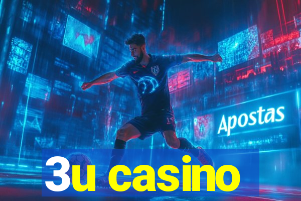 3u casino